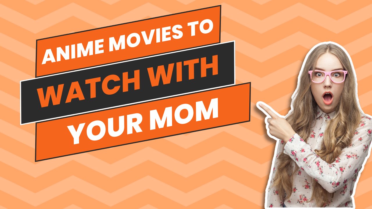 Family Feud! Reddit's Top 10 Anime Films to watch with Mom