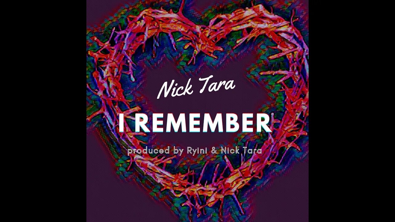 Nick Tara - I Remember