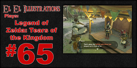 El El Plays Legend of Zelda Tears of the Kingdom Episode 65: Stability is Key