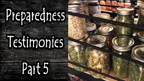 Preparedness Testimonies Part 5