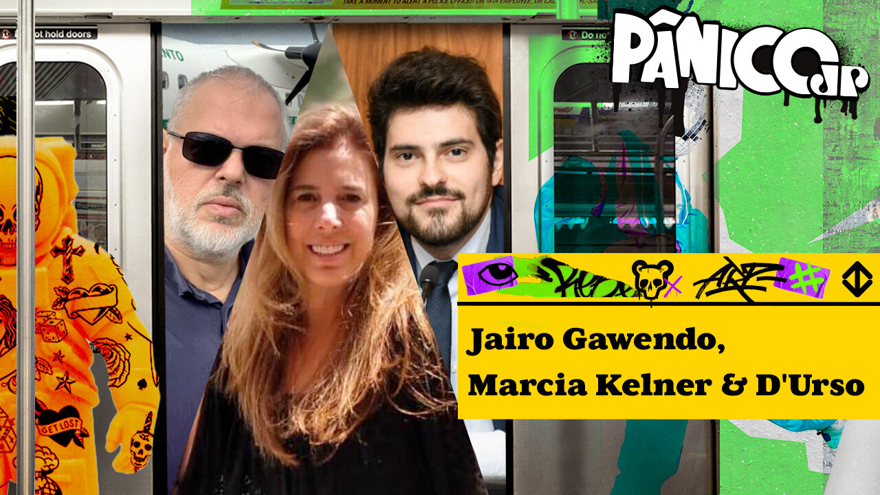 JAIRO GAWENDO, MARCIA KELNER E D'URSO - PÂNICO - 25/10/2023