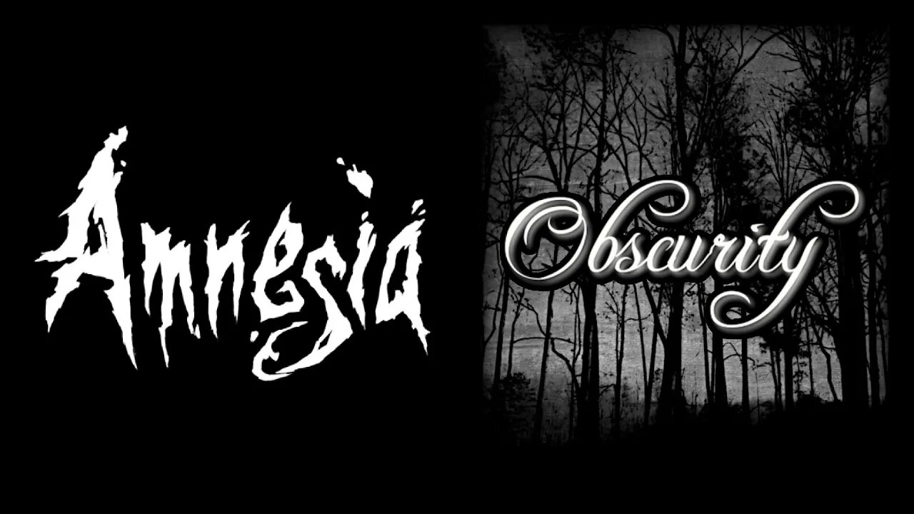 Amnesia: Obscurity