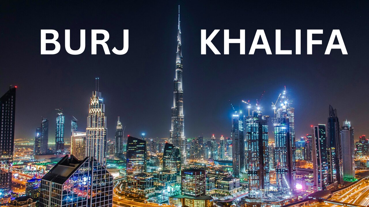 The Tallest Building In The World - Burj Khalifa