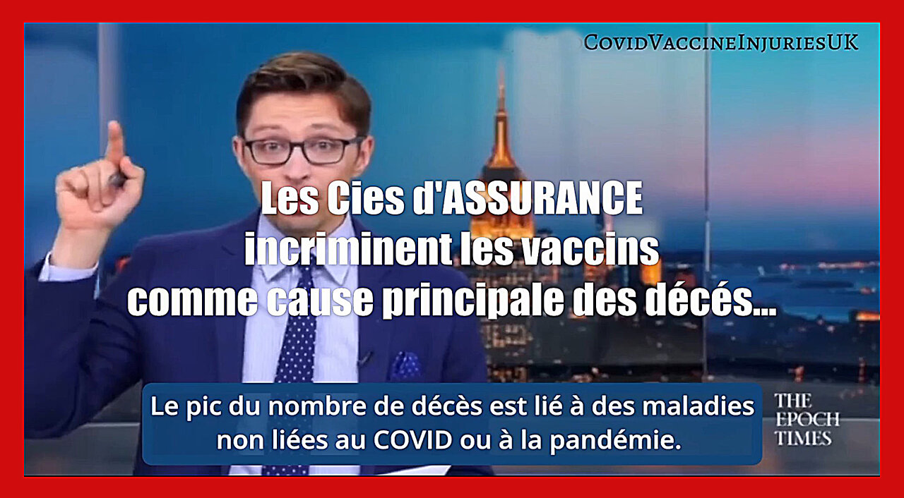 Les Compagnies d'Assurances incriminent les "Vaccins" ...! (Hd 720)