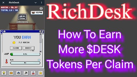 RICH DESK | How To Upgrade Your Desk Efficiently To Claim More $DESK Tokens