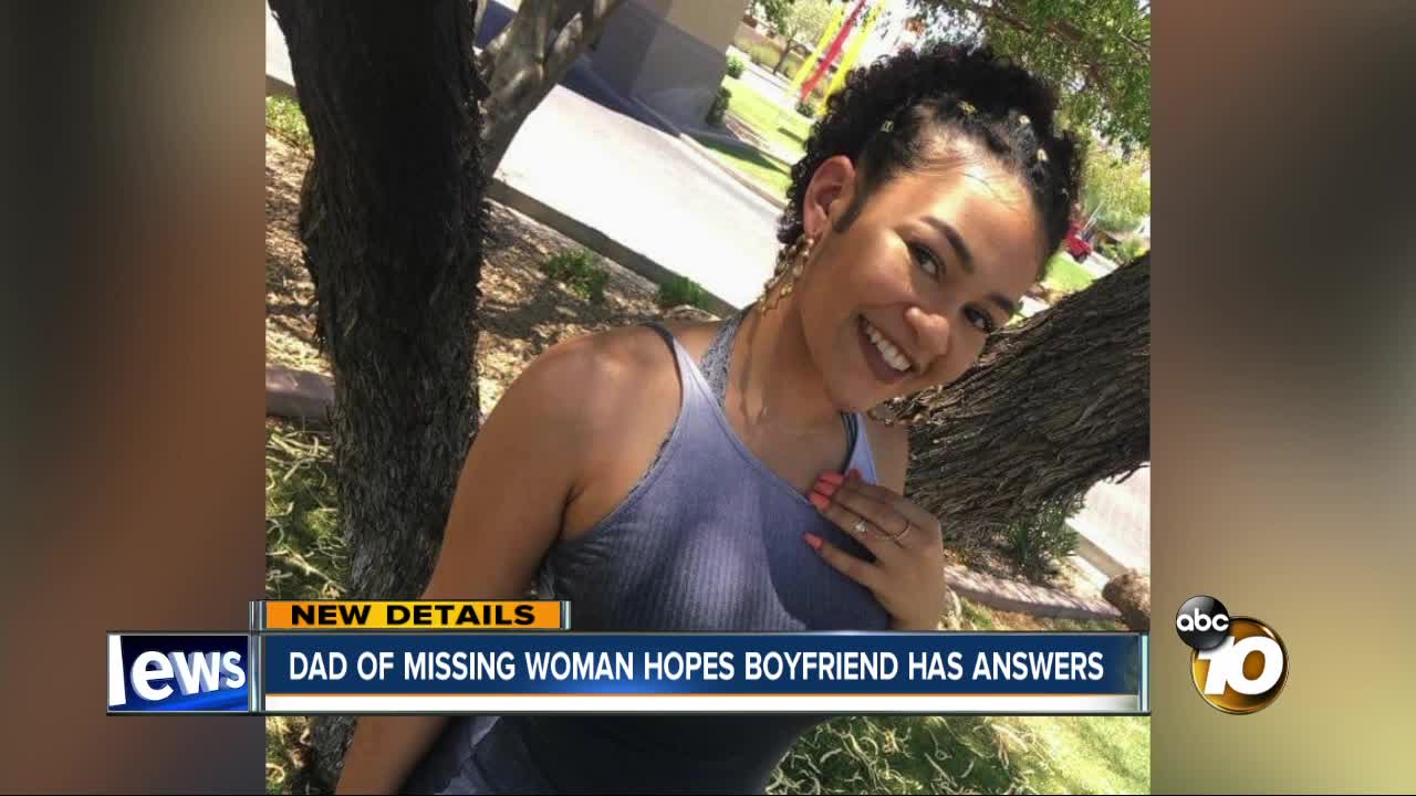 Dad of missing woman hopes boyfriend has answers