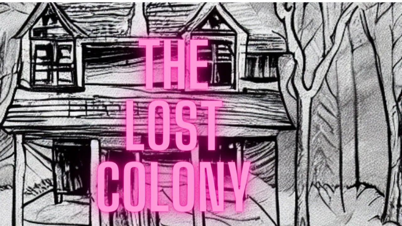 The Lost Colony