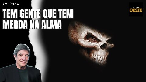 TEM GENTE QUE TEM MERDA NA ALMA