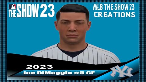 How To Create Joe DiMaggio Mlb The Show 23