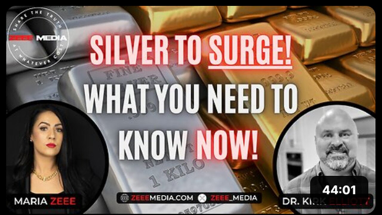 Dr. Kirk Elliott - Silver to SURGE! What You Need to Know NOW!