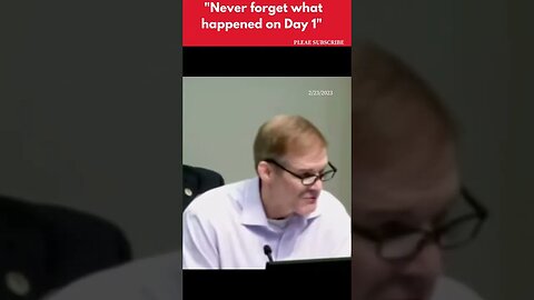 Jim Jordan: "Never forget what happened on Day 1"