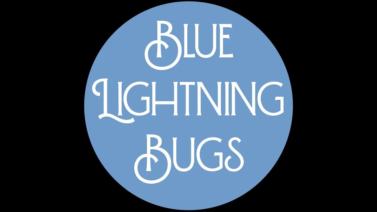 Blue Lightning Bugs: Ain’t She Sweet? | Five Foot Two | Baby Face