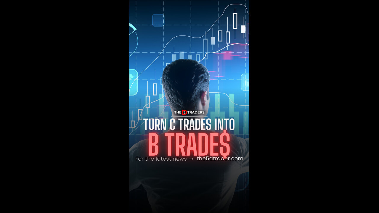 Turn C Trades into B Trade$