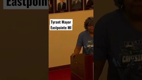 Tyrant Mayor of Eastpointe Michigan Hates Free Speech #short #1stamendment #michigan @The Day After