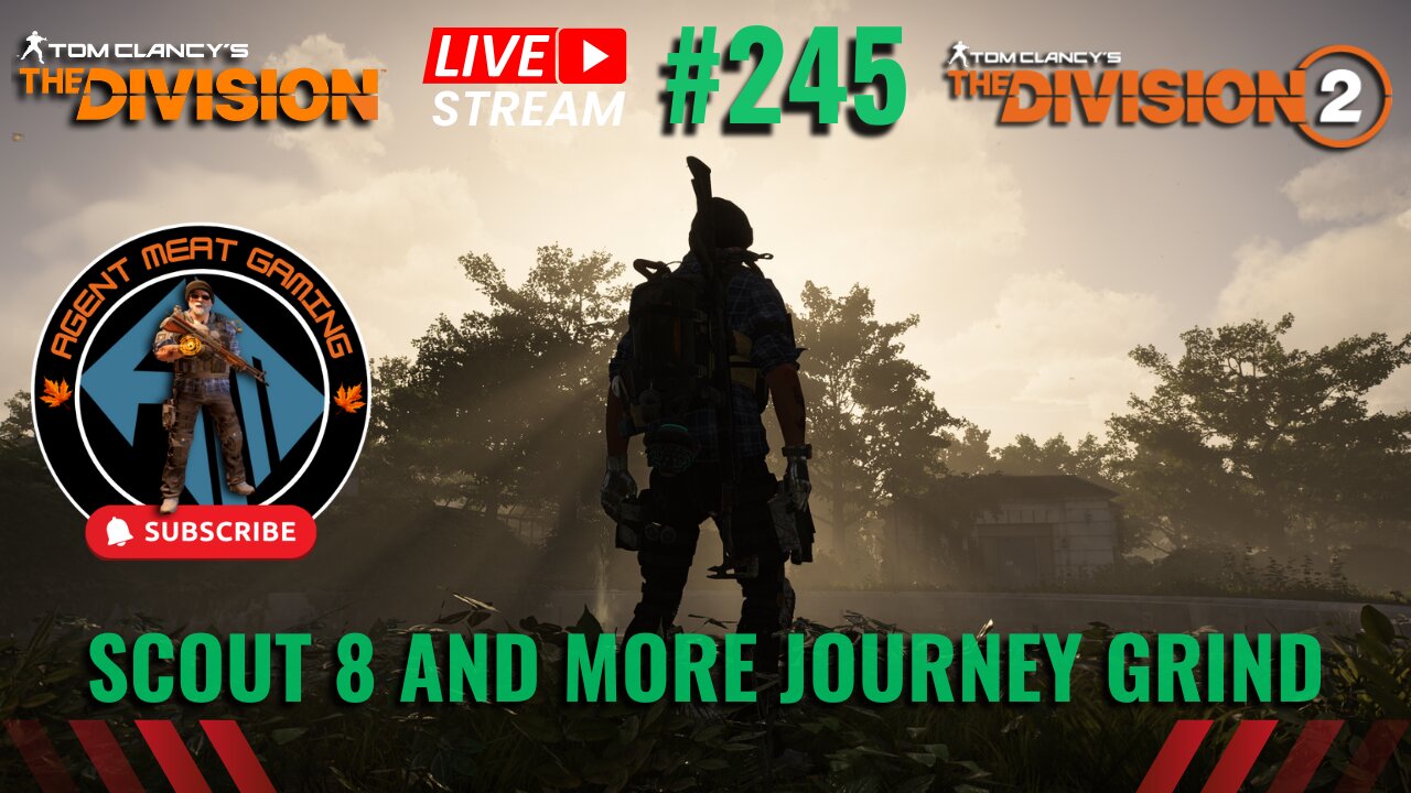 🔴 LIVE | Division 2- Scout 8 and more Journey Grind