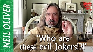 Neil Oliver: Who are these evil Jokers?!? (Oct 24, 2024)