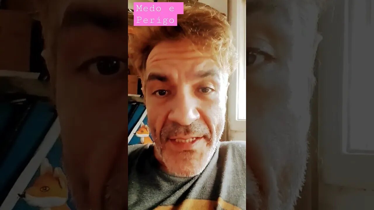 medo e perigo um existe outro sua mente cria