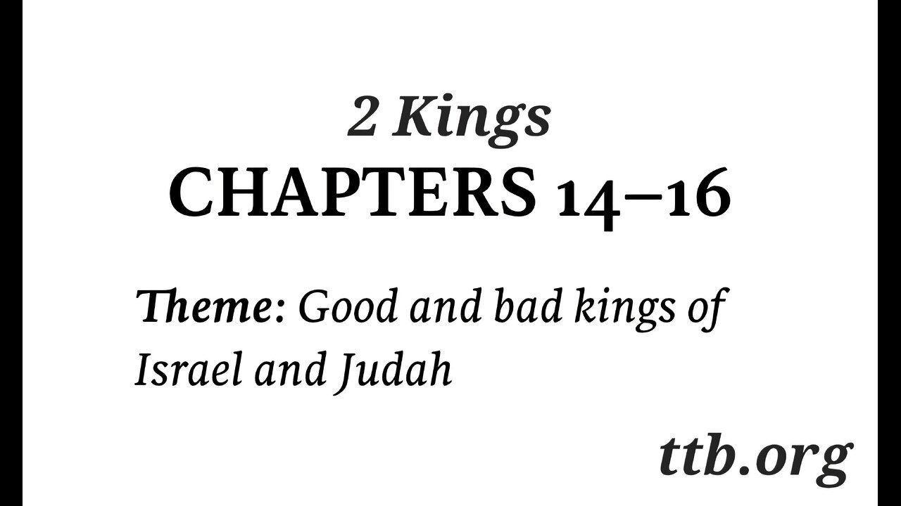 2 Kings Chapter 14-15-16 (Bible Study)