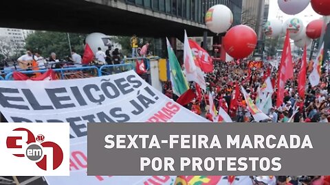 Sexta-feira marcada por protestos em todo o país