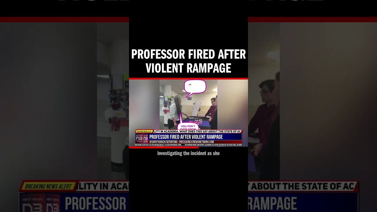 Professor FIRED After Violent Rampage