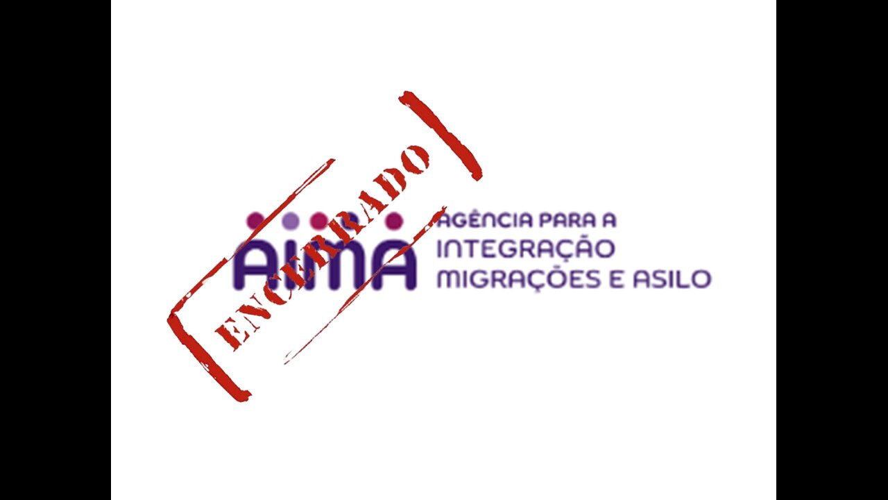 AIMA ENCERRADA - HABEAS CORPUS ENCERRA AIMA (agência integração migrações e asilo)