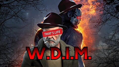 [W.D.I.M.] Bill's Never Ending Sacrifice To The Entity | Dead By Daylight