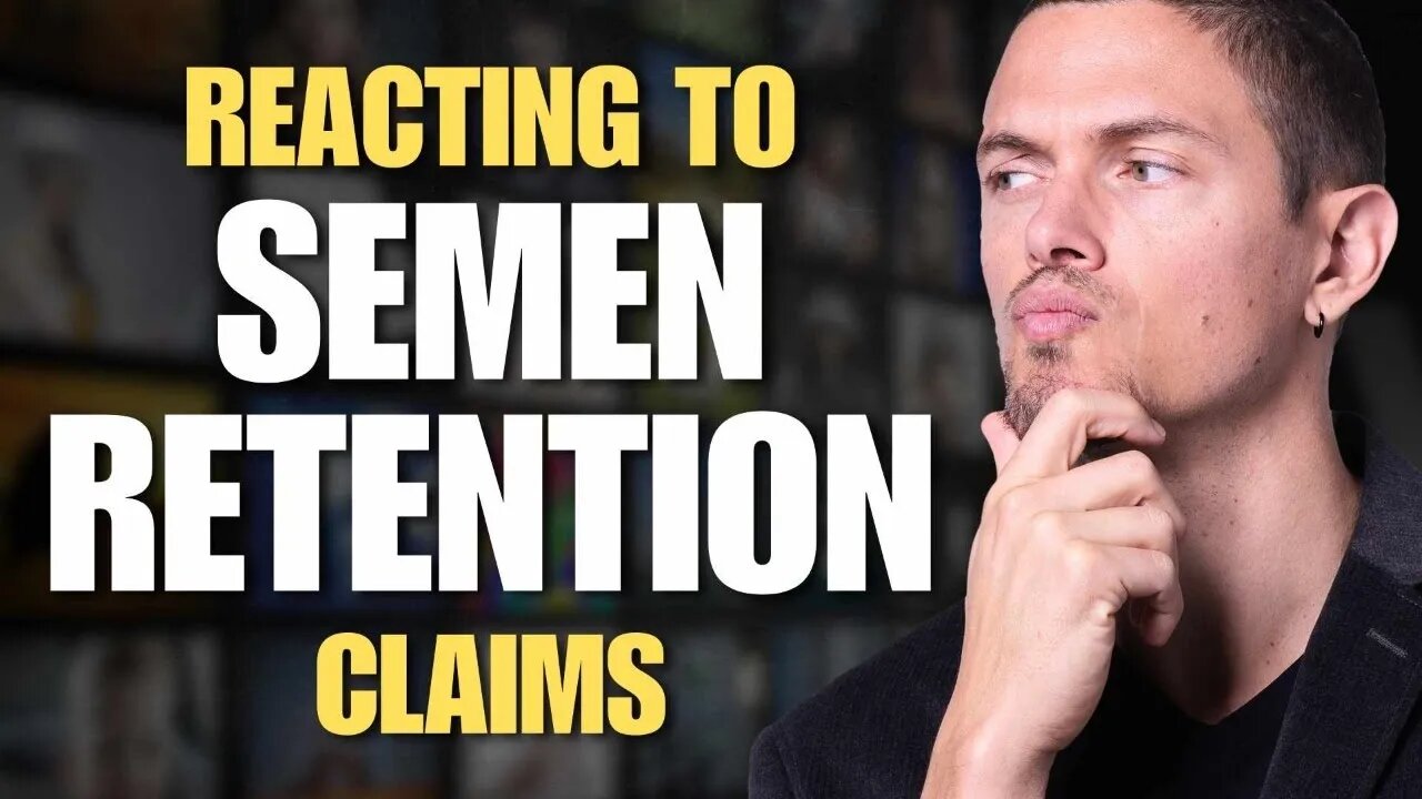 Some People Say WILD Things About Semen Retention...