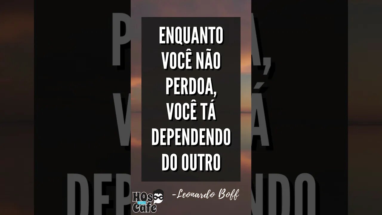 Frase do Leonardo Boff 2 | #shorts