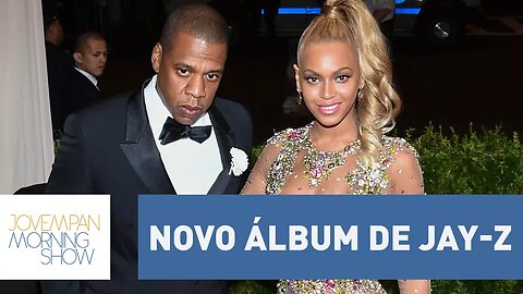 Novo álbum de Jay-Z, 4:44, revela sobre vida amorosa entre o rapper e Beyoncé | Morning Show