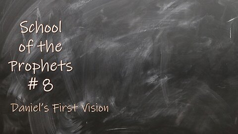 Daniel's First Vision: Revelation of the Judgment
