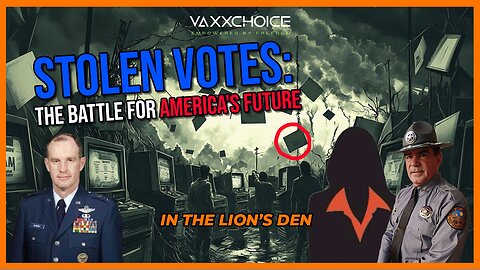 Stolen Votes: The Battle for America's Future