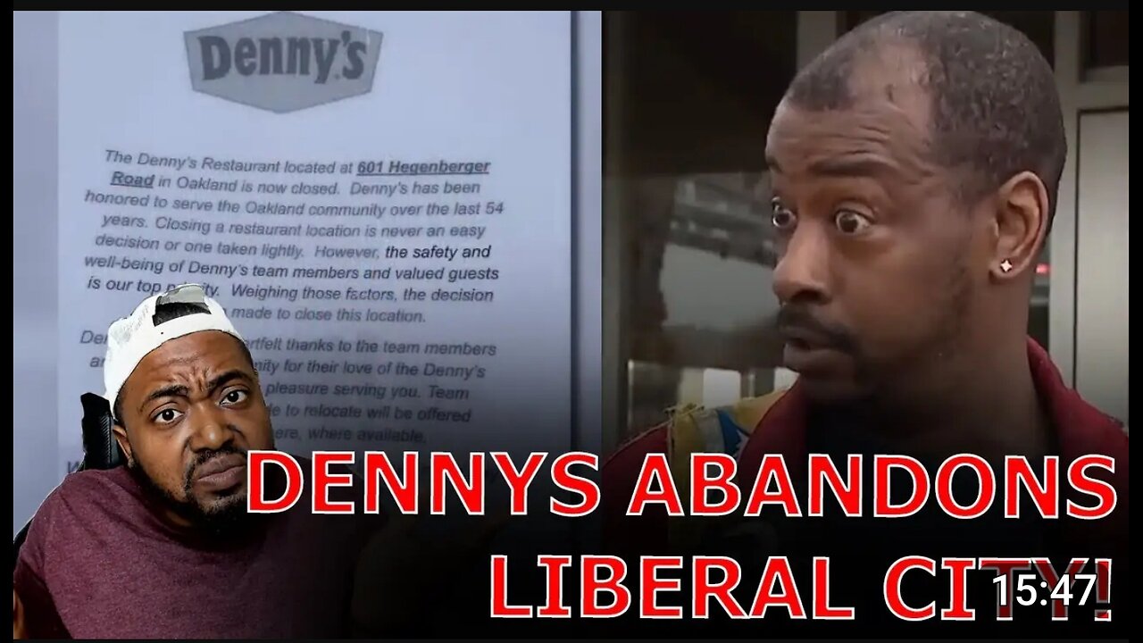 Oakland Residents SHOCKED After DENNYS PERMANENTLY SHUTS DOWN Due Out Of Control Crime