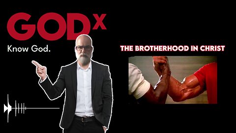 GODx - Brotherhood in Christ #men #bond