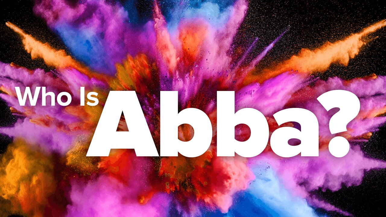 Who is Abba?