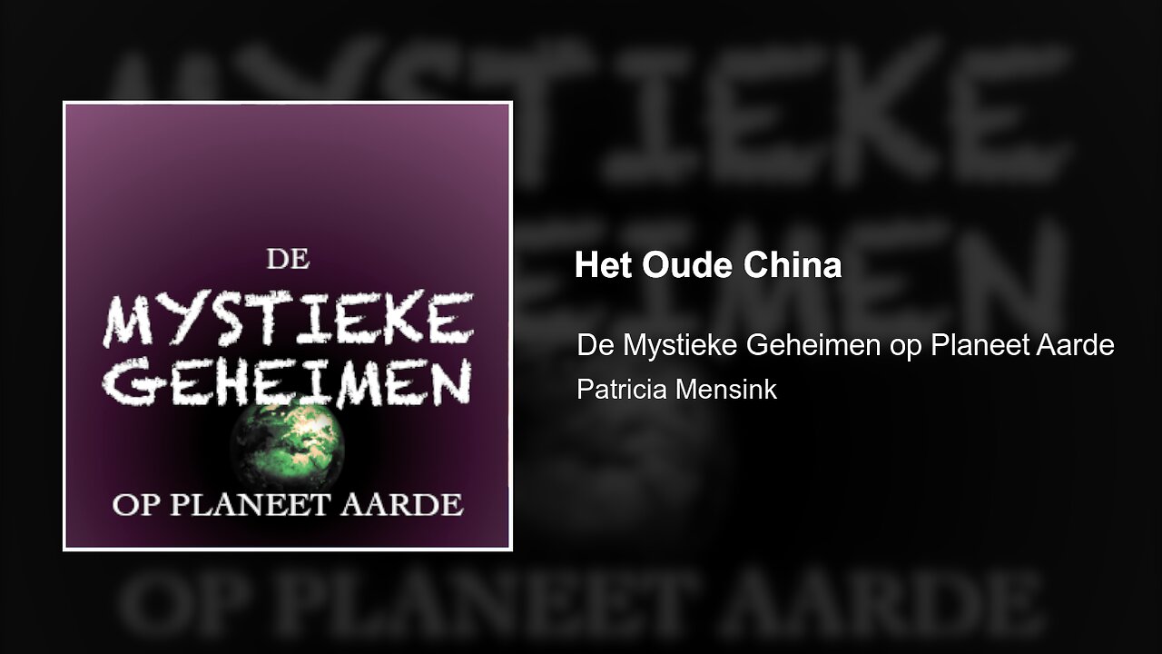 Het Oude China | De Mystieke Geheimen op Planeet Aarde #7