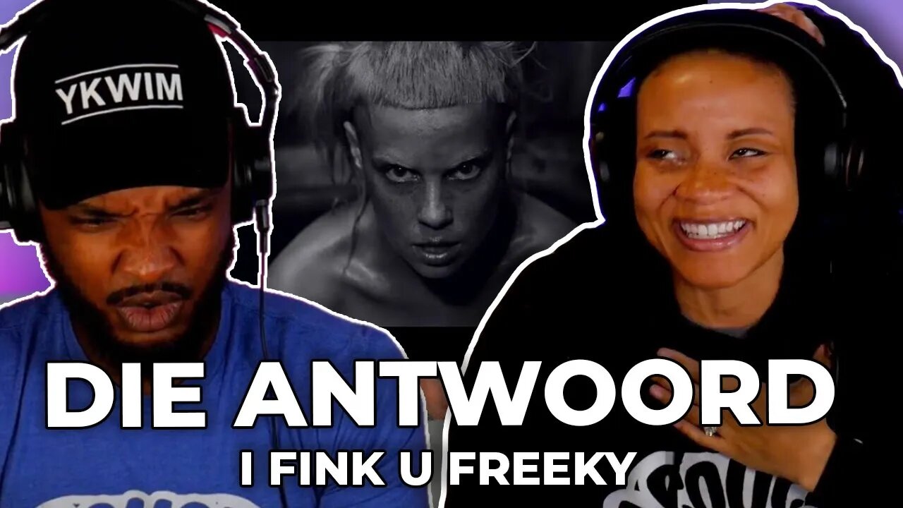 WHAT DA WHAT? 🎵 Die Antwoord - I Fink U Freeky REACTION