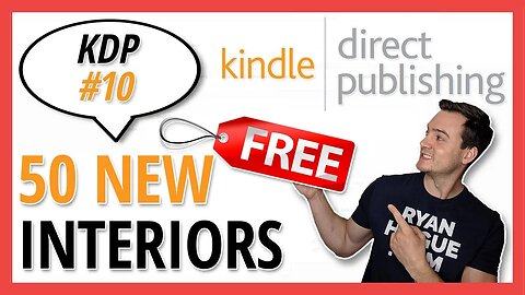 KDP 10: 50 New (FREE) Book Interiors for Low Content Books