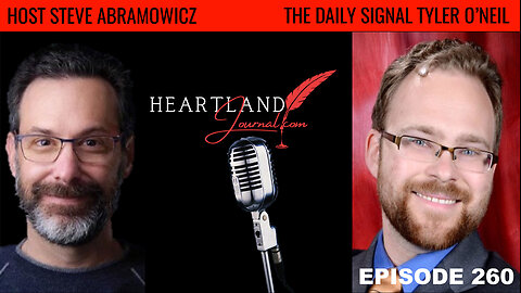 Tyler O'Neil Managing editor The Daily Signal | HLJ EP260