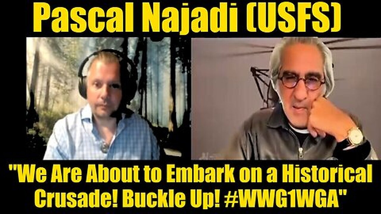 Pascal Najadi (USFS)- 'We Are About to Embark on a Historical Crusade! Buckle Up!