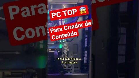 💥PC TOP Hackintosh 👉 P/ criador de conteúdo, editores de vídeo, fotógrafos, Audio e Programadores