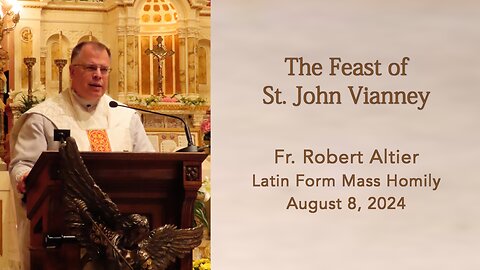 The Feast of St. John Vianney