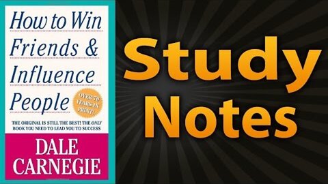 How To Win Friends And Influence People by Dale Carnegie Summary & Insights