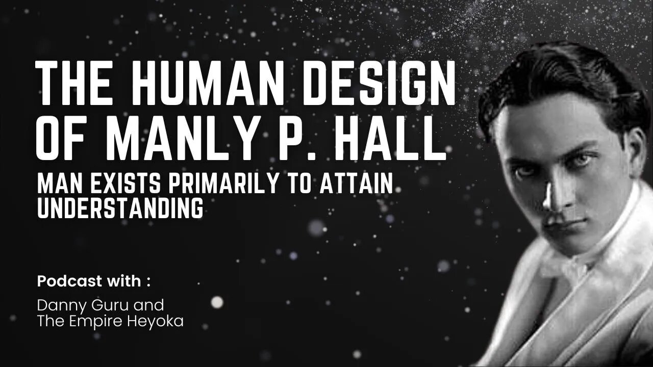 The Human Design of Manly P Hall