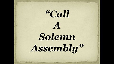 Call A Solemn Assembly