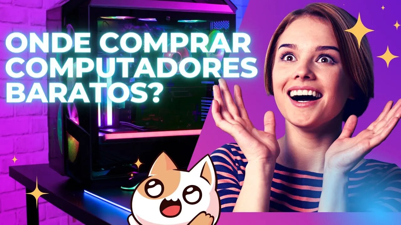 ONDE COMPRAR COMPUTADORES BARATOS?