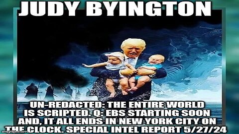 Judy Byington: Un-Redacted: The Entire World is Scripted. Q: EBS Starting Soon And