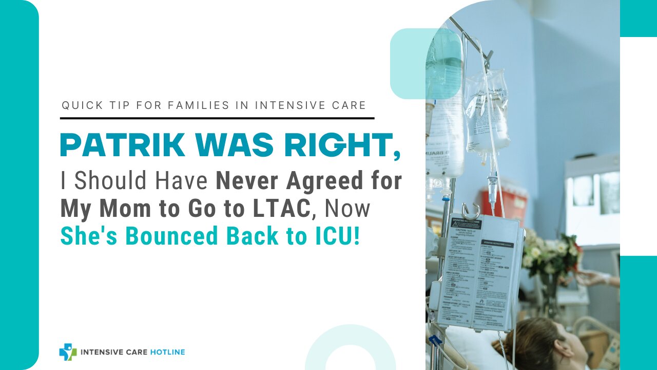Patrik was Right,I Should Have Never Agreed for My Mom to Go to LTAC, Now She's Bounced Back to ICU!