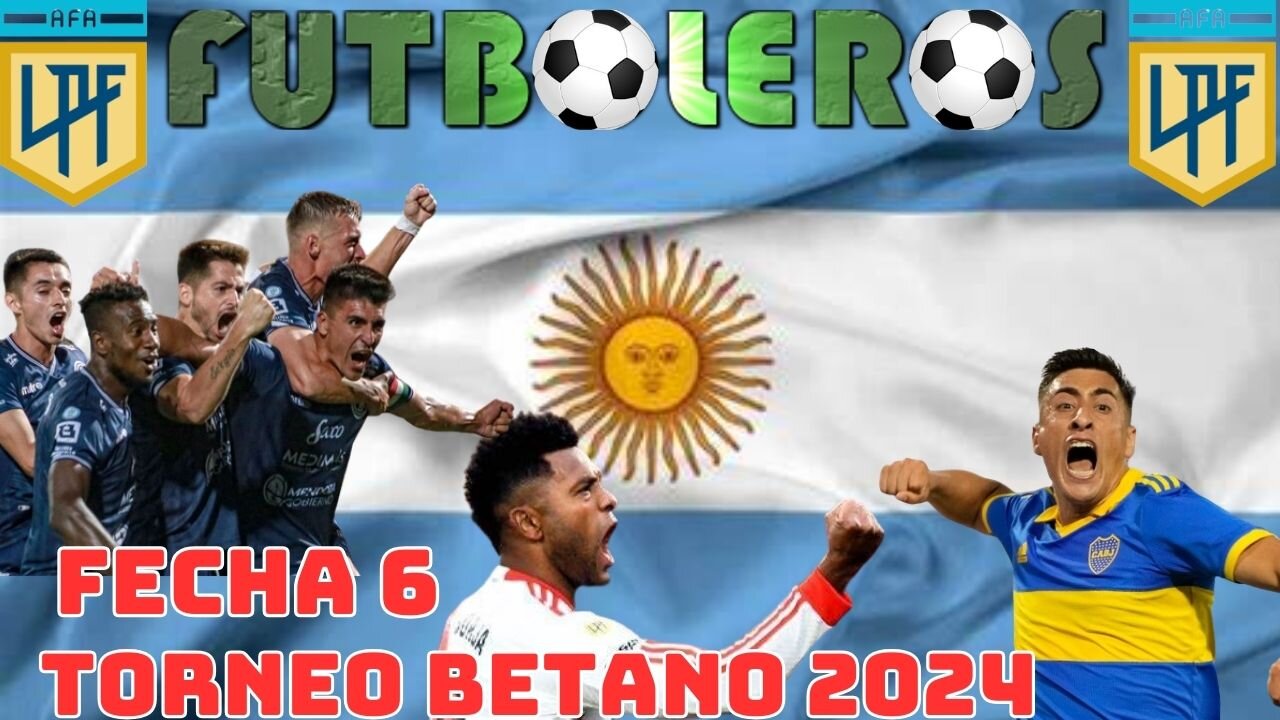 Torneo Betano 2024-Fecha 6-Liga Profesional del Futbol Argentino