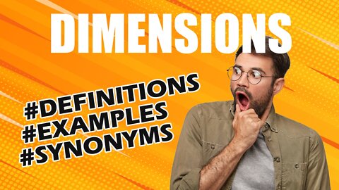 Definition and meaning of the word "dimensions"