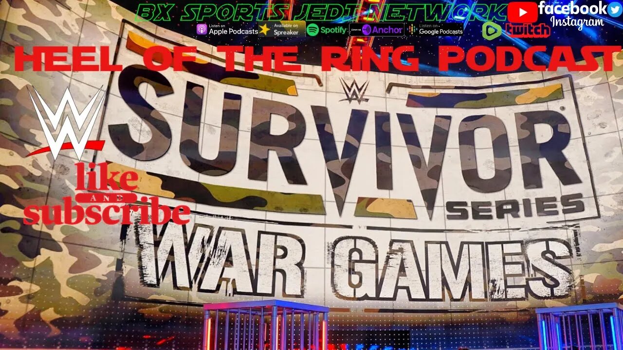 WWE SURVIVOR SERIES WAR GAMES /HEEL OF THE RING PODCAST REVIEWS